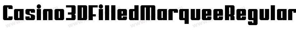 Casino3DFilledMarqueeRegular-ZVKlB字体转换