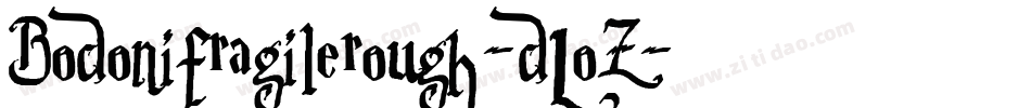 Bodonifragilerough-dLoZ字体转换