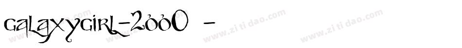 GalaxyGirl-2OO0K字体转换