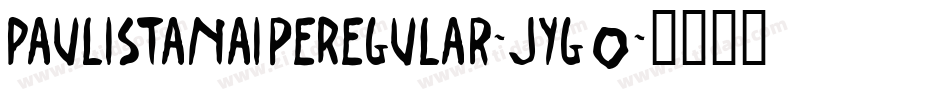 PaulistanaIpeRegular-jyg0字体转换