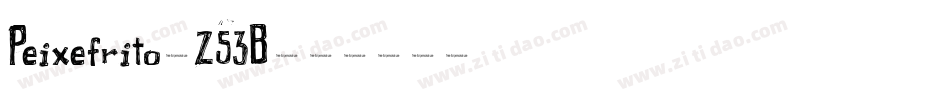 Peixefrito-Z53B字体转换