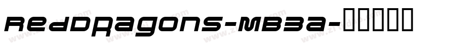 RedDragons-mB3a字体转换 RedDragons-mB3a字体转换