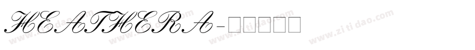 HEATHERA字体转换