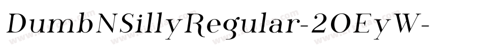 DumbNSillyRegular-2OEyW字体转换