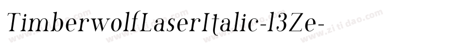 TimberwolfLaserItalic-l3Ze字体转换