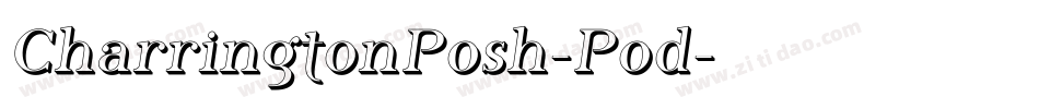 CharringtonPosh-Pod字体转换