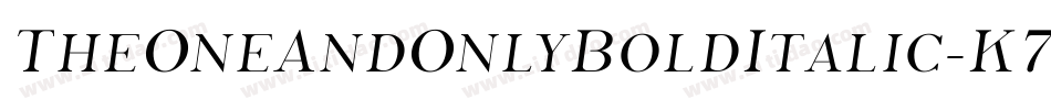 TheOneAndOnlyBoldItalic-K7Vel字体转换
