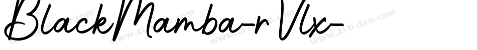 BlackMamba-rVlx字体转换 BlackMamba-rVlx字体转换