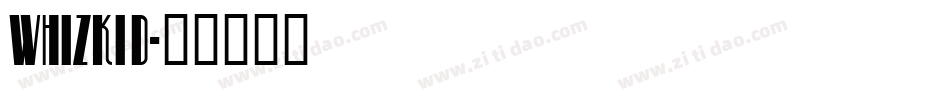 whizkid字体转换