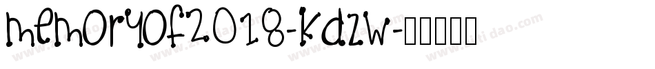 MemoryOf2018-KDzW字体转换