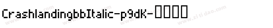 CrashlandingbbItalic-p9dK字体转换