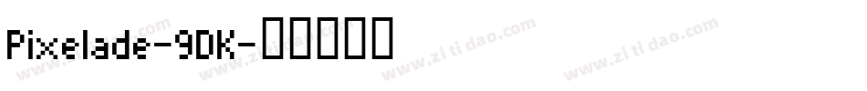 Pixelade-9DK字体转换