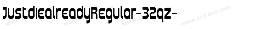 JustdiealreadyRegular-32qz字体转换
