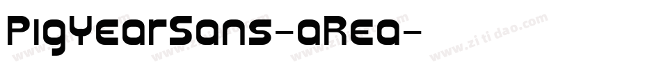 PigYearSans-aRea字体转换