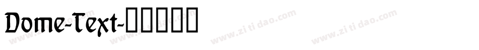 Dome-Text字体转换