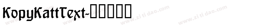 KopyKattText字体转换