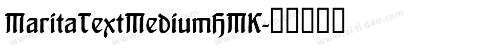 MaritaTextMediumHMK字体转换