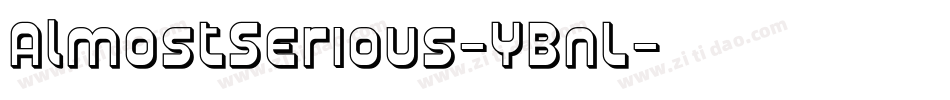 AlmostSerious-YBnL字体转换
