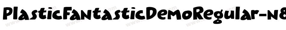 PlasticFantasticDemoRegular-n8VP字体转换