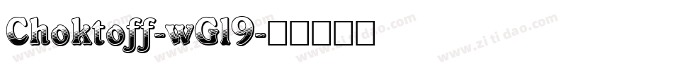 Choktoff-wGl9字体转换