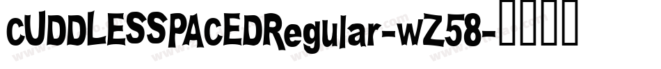 CUDDLESSPACEDRegular-wZ58字体转换