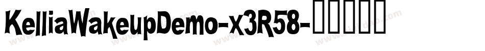 KelliaWakeupDemo-x3R58字体转换