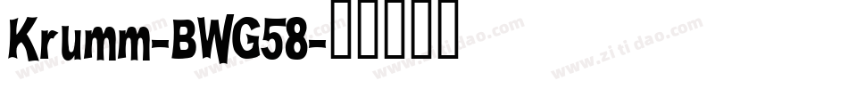 Krumm-BWG58字体转换