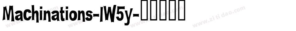 Machinations-lW5y字体转换