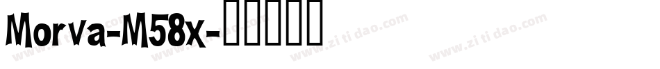 Morva-M58x字体转换