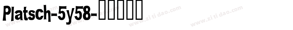 Platsch-5y58字体转换