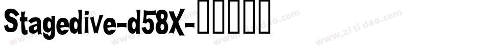 Stagedive-d58X字体转换