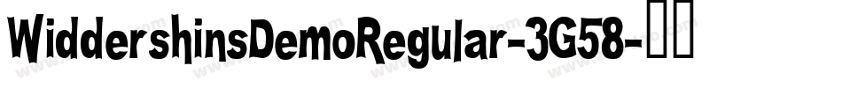 WiddershinsDemoRegular-3G58字体转换