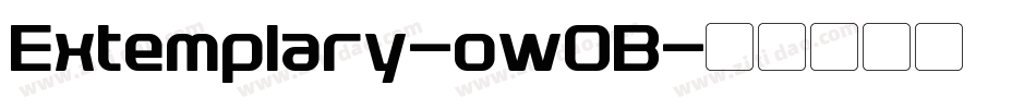 Extemplary-ow0B字体转换 Extemplary-ow0B字体转换