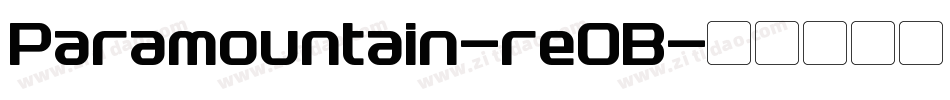 Paramountain-re0B字体转换 Paramountain-re0B字体转换