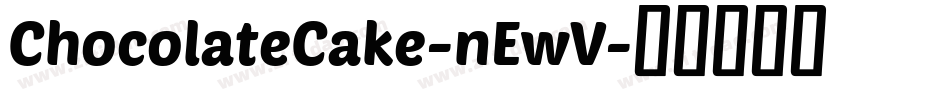 ChocolateCake-nEwV字体转换