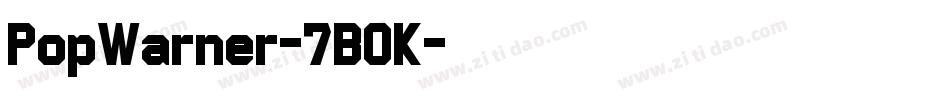 PopWarner-7B0K字体转换