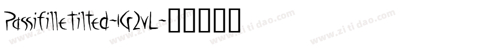 PassifilleTilted-1G2vL字体转换