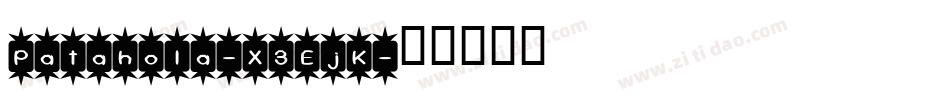 Patahola-X3EjK字体转换