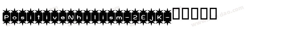 PositiveNhilism-2EjK字体转换