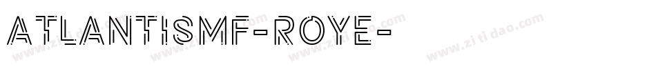 AtlantisMf-R0ye字体转换