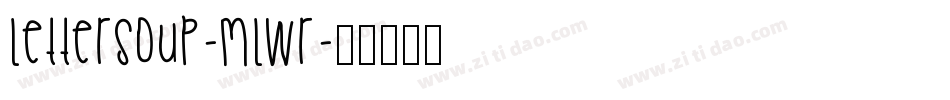 Lettersoup-MLWr字体转换