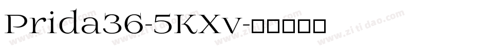 Prida36-5KXv字体转换
