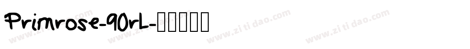 Primrose-90rL字体转换