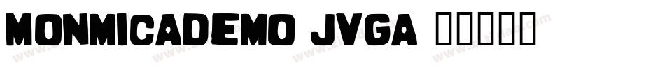 MonmicaDemo-JVga字体转换 MonmicaDemo-JVga字体转换
