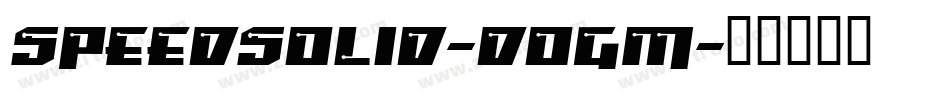 Speedsolid-DOGm字体转换