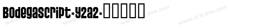 BodegaScript-y2a2字体转换