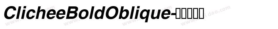 ClicheeBoldOblique字体转换