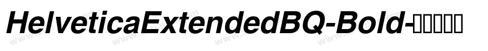 HelveticaExtendedBQ-Bold字体转换