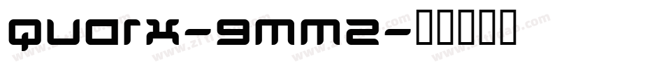 Quarx-9MM2字体转换