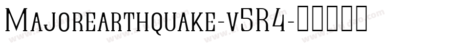 Majorearthquake-v5R4字体转换